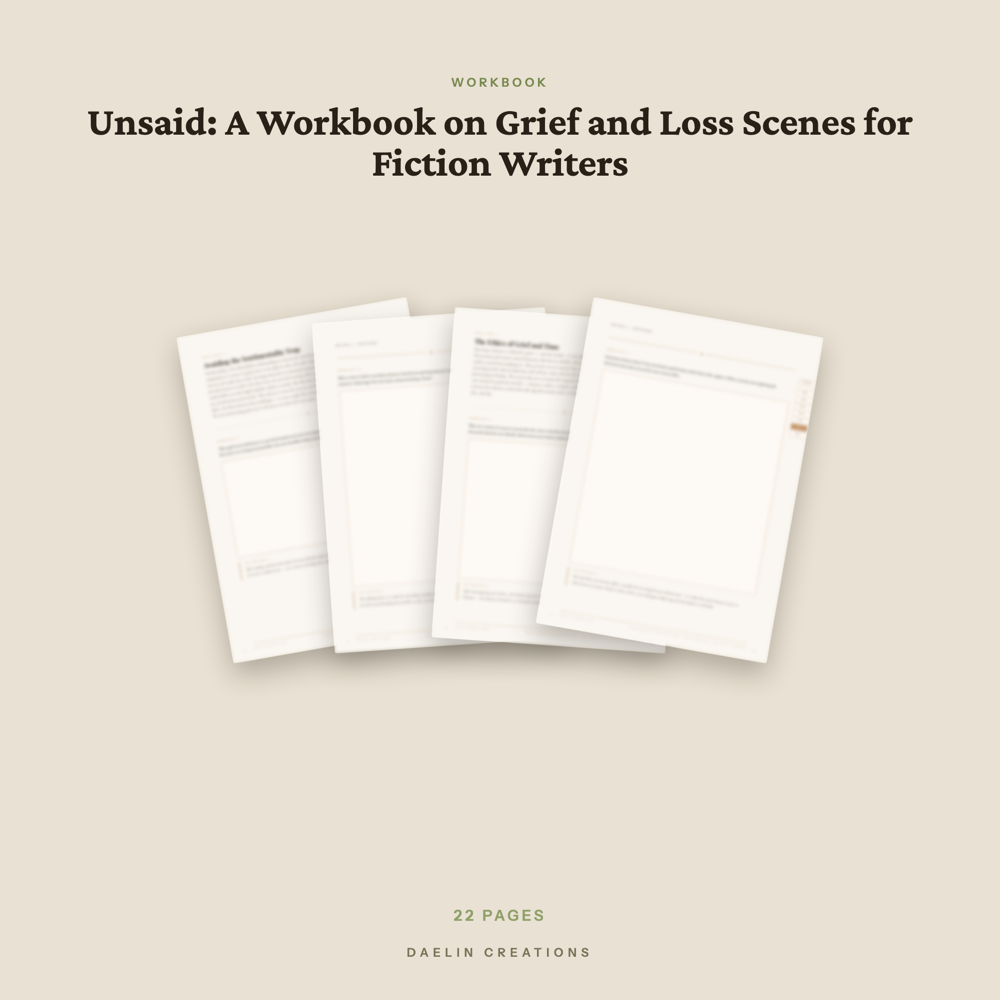 Unsaid: Grief & Loss Scene Workbook for Fiction Writers — image 3